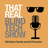 That Real Blind Tech Show cover art. A yellow background with That Real in white and Blind Tech Show in blue. Words are stacked vertically in a column next to black sunglasses above a black microphone.